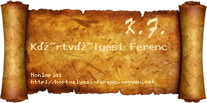 Körtvélyesi Ferenc névjegykártya